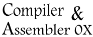 Compiler & Assembler 0X