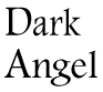 Dark Angel